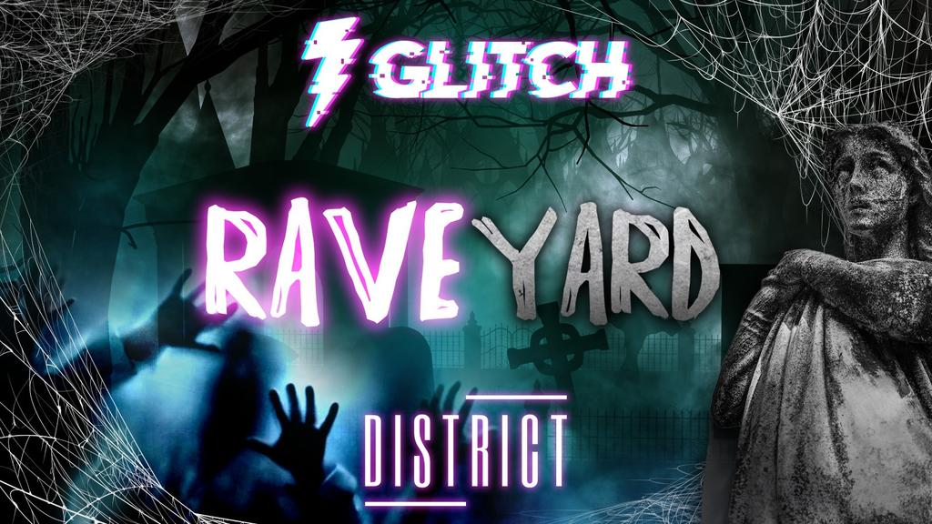 Screenshot 2024-10-22 at 12-47-07 Glitch Presents The RAVEYARD - Halloween Special tickets on Wednesday 30 Oct District Cardiff FIXR